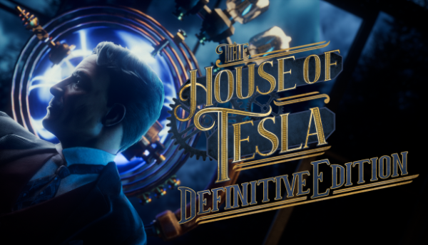 THE HOUSE OF TESLA: DEFINITIVE EDITION LAUNCHES MARCH 10TH ON STEAM – ALSO COMING TO EPIC GAMES STORE AND GOG